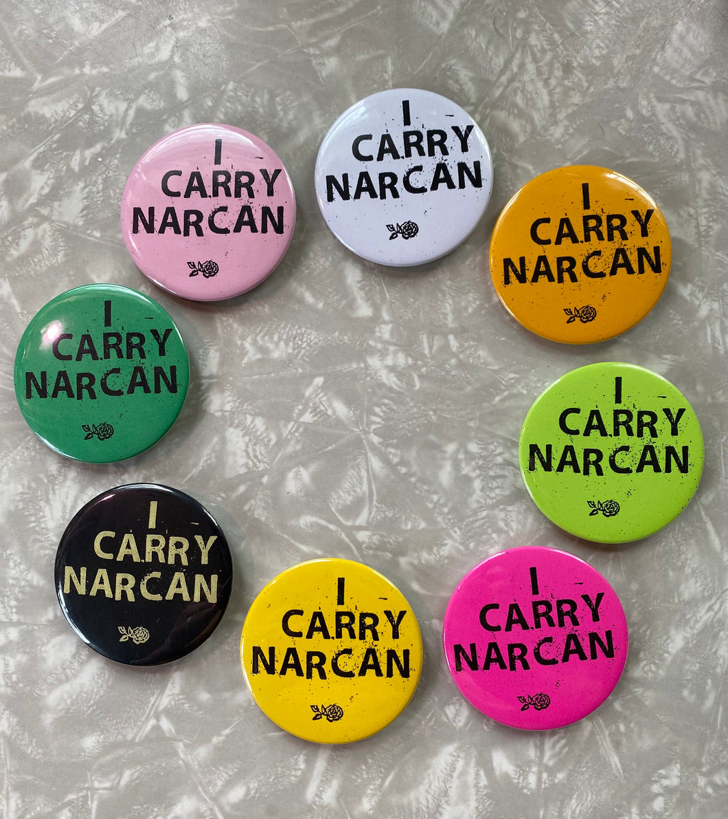 I Carry Narcan Pins